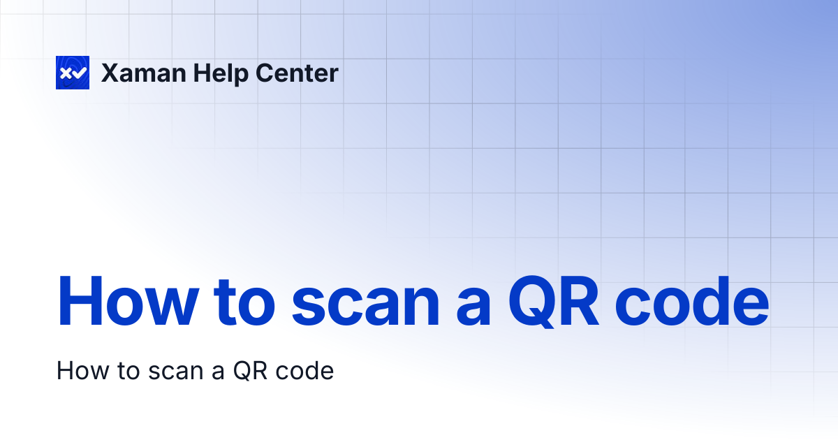 How to scan a QR code | Xaman Help Center